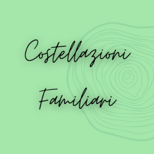 Costellazioni Familiari